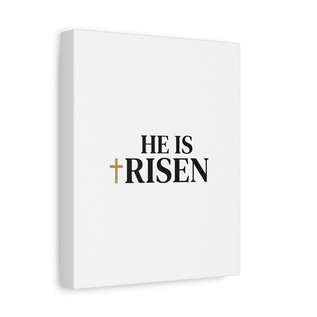 He Is Risen Canvas Print