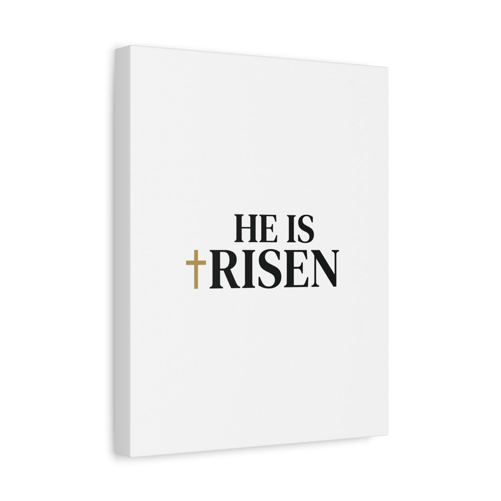 He Is Risen Canvas Print