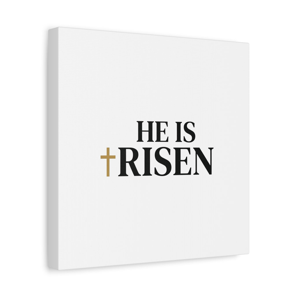 He Is Risen Canvas Print