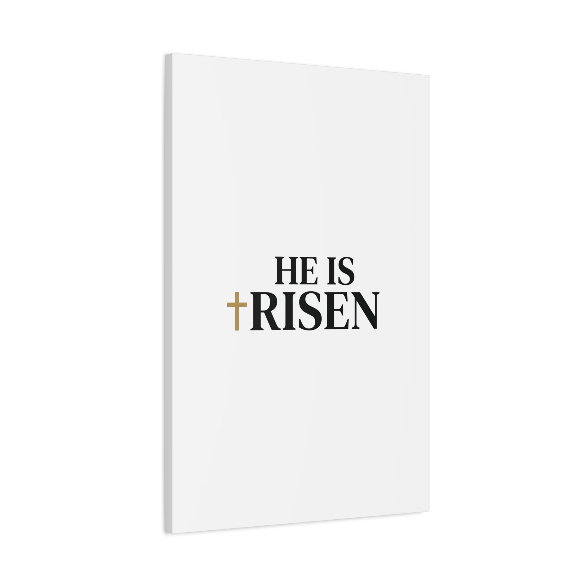 He Is Risen Canvas Print