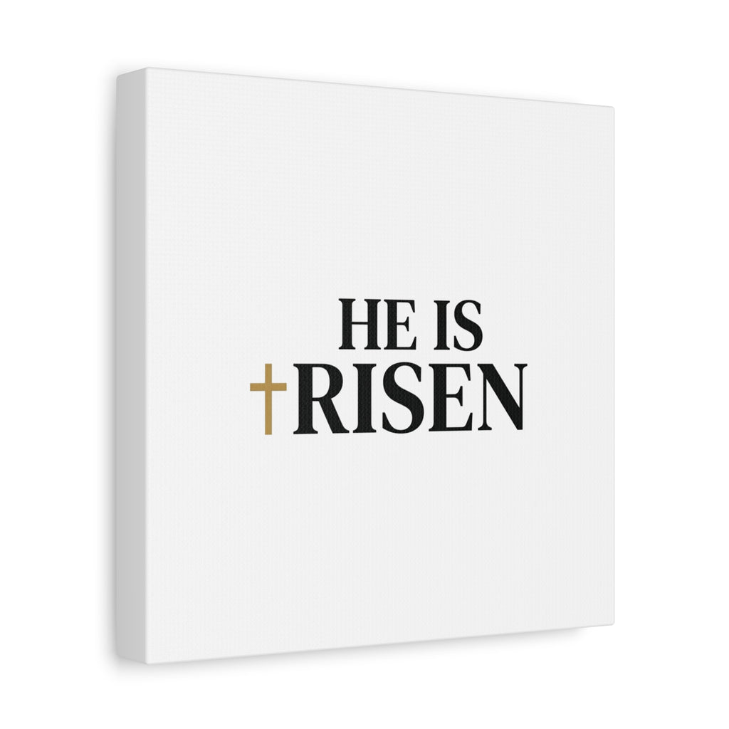 He Is Risen Canvas Print
