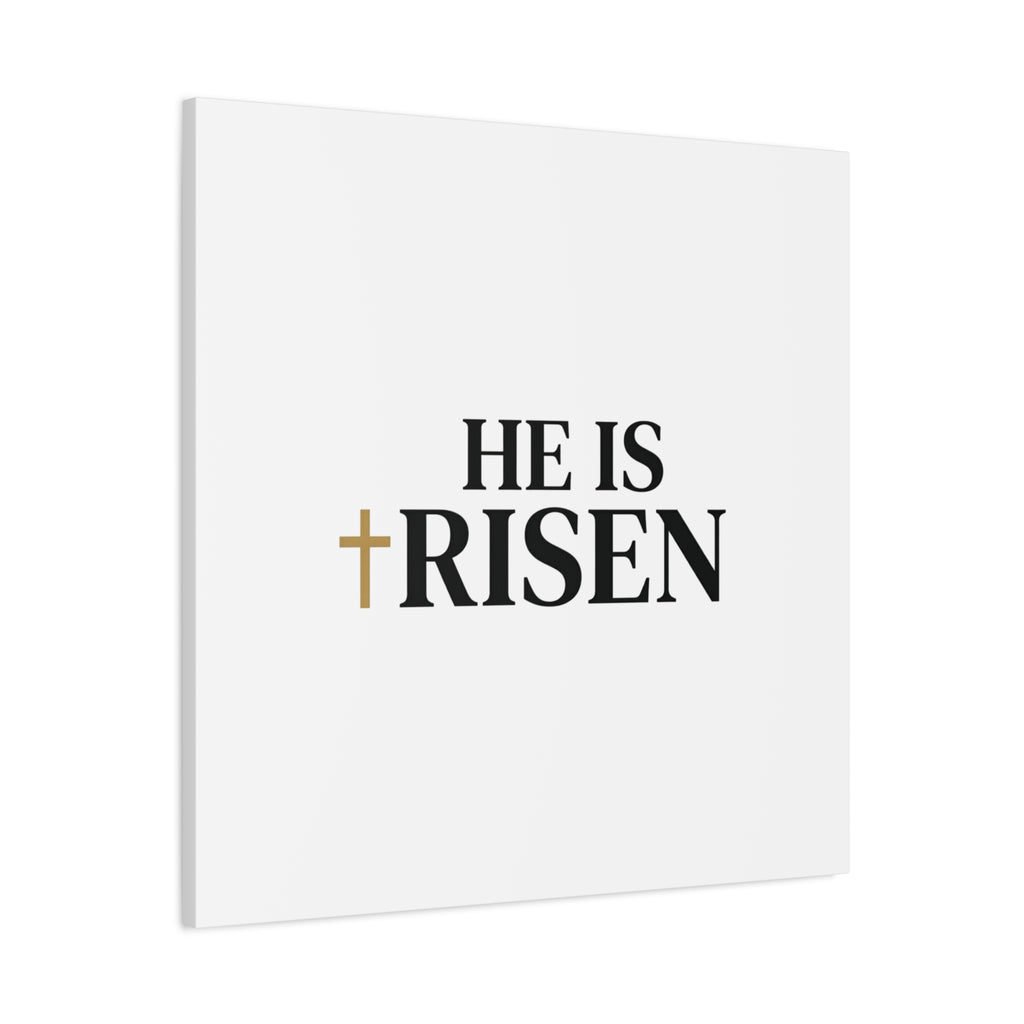 He Is Risen Canvas Print