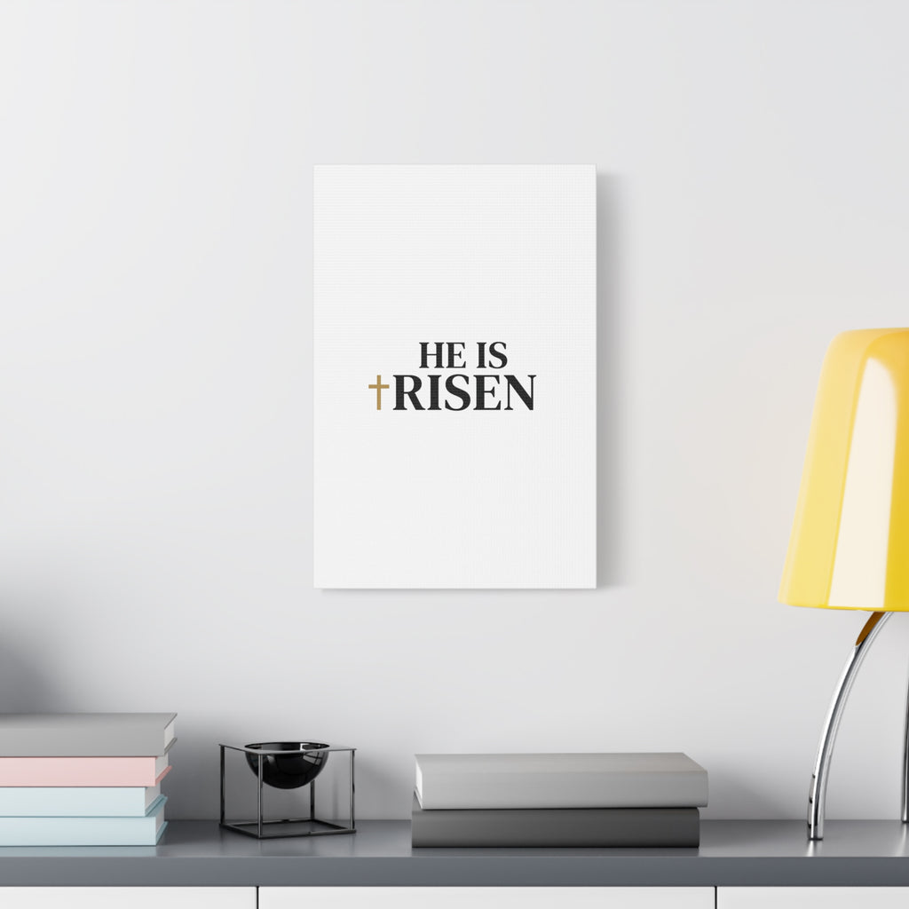 He Is Risen Canvas Print