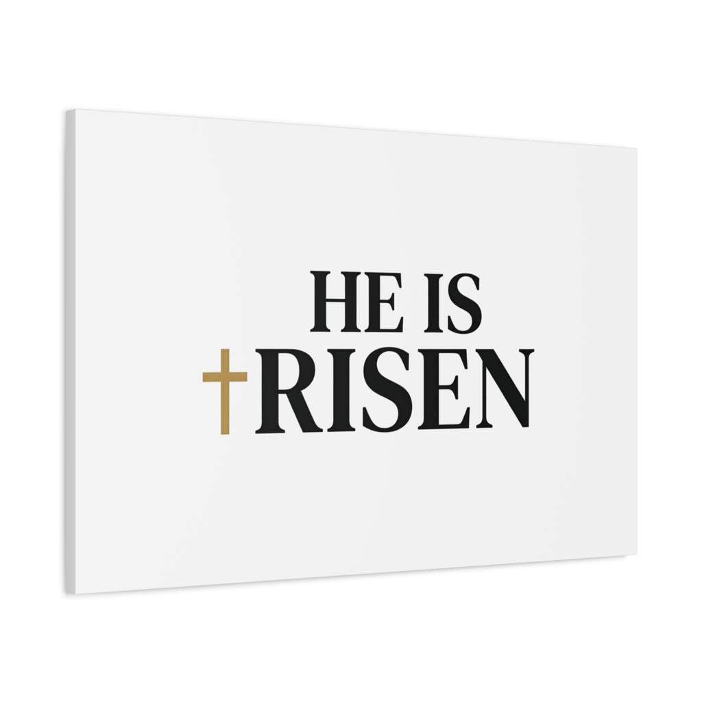 He Is Risen Canvas Print