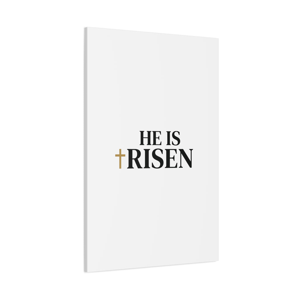 He Is Risen Canvas Print