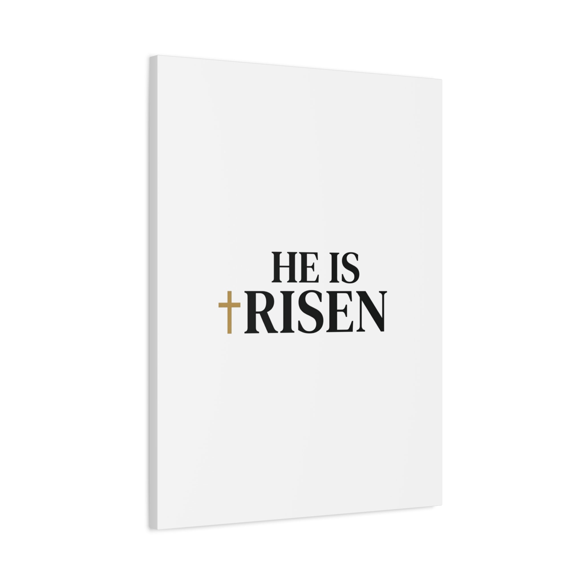 He Is Risen Canvas Print