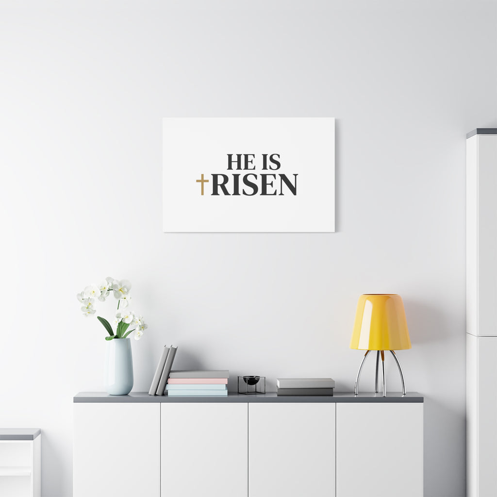 He Is Risen Canvas Print